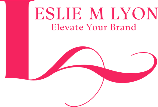 Leslie M Lyon, Elevate Your Brand