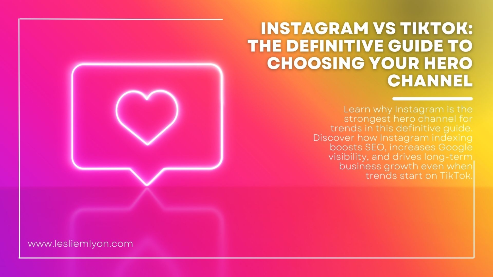 Instagram vs TikTok: The Definitive Guide to Choosing Your Hero Channel