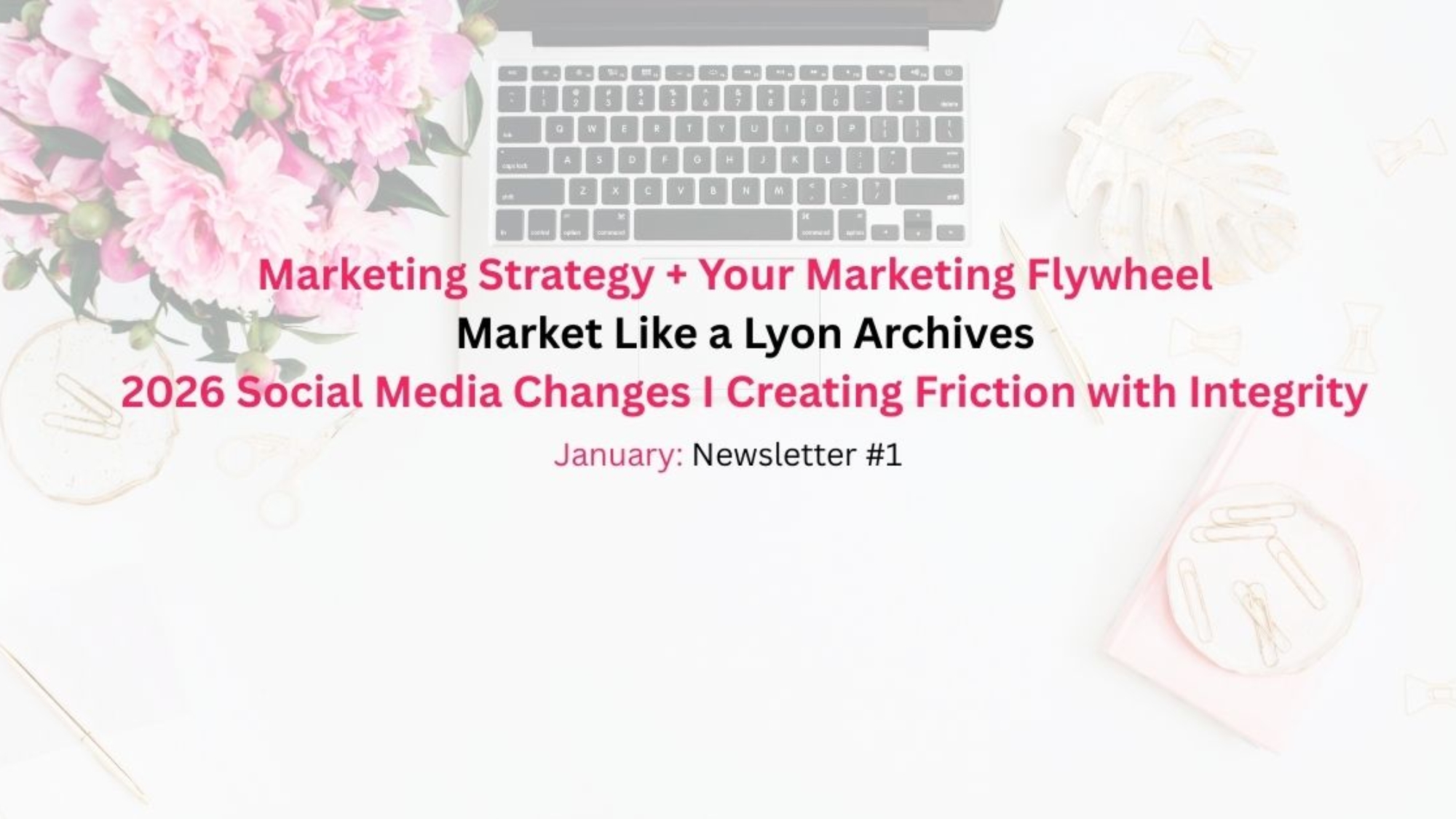 Marketing Ecosystem and Flywheel, 2026 Social Media Search Strategy, and Creating Brand Polarity