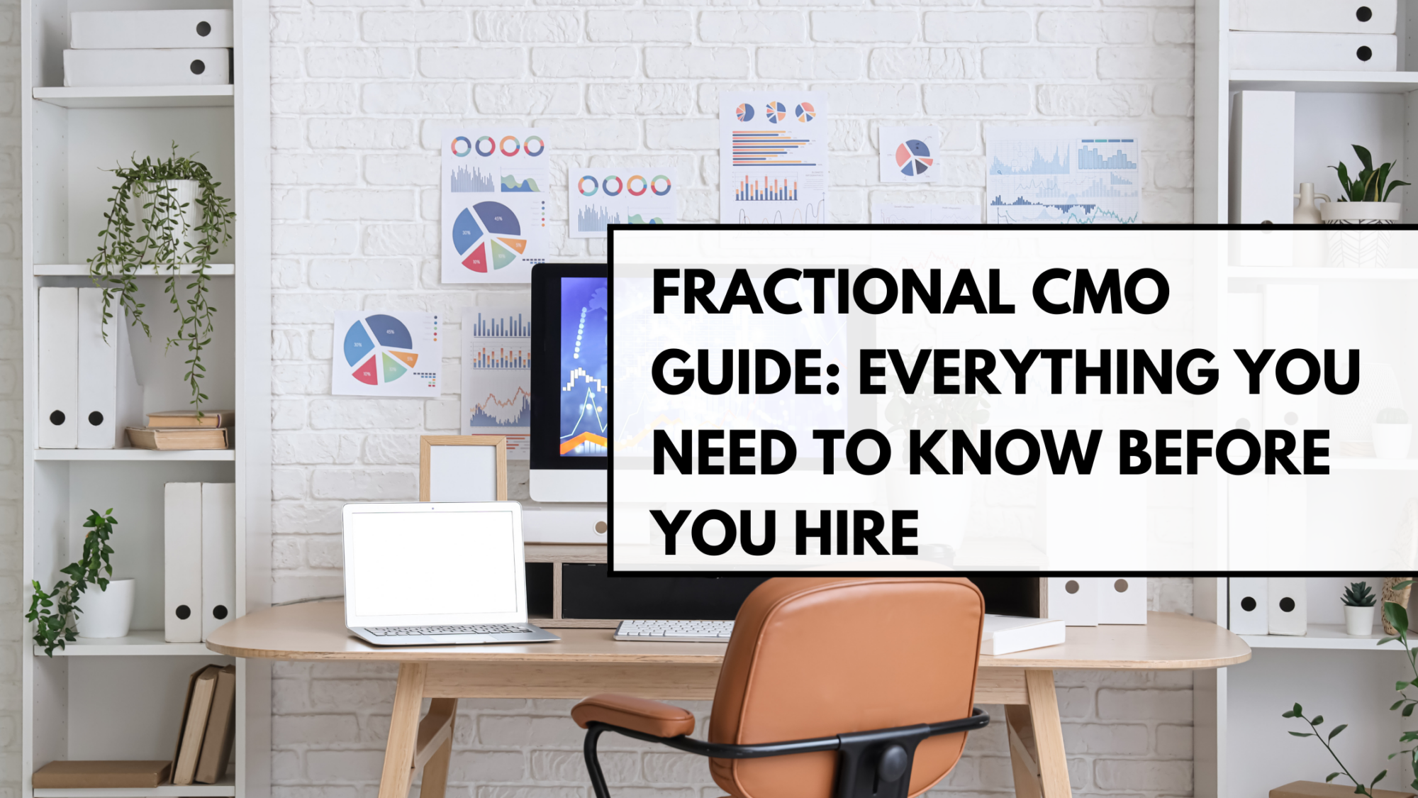 Hiring a part-time CMO everything you need to know before you do. desk background