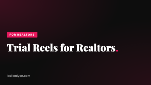 Trial Reels for Realtors
