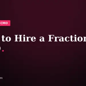 Blog header reading How to Hire a Fractional CMO
