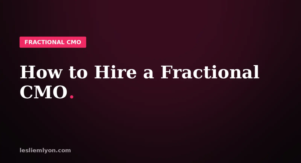 Blog header reading How to Hire a Fractional CMO