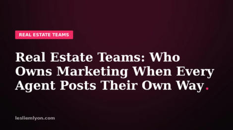Real estate teams blog header: who owns marketing when every agent posts their own way
